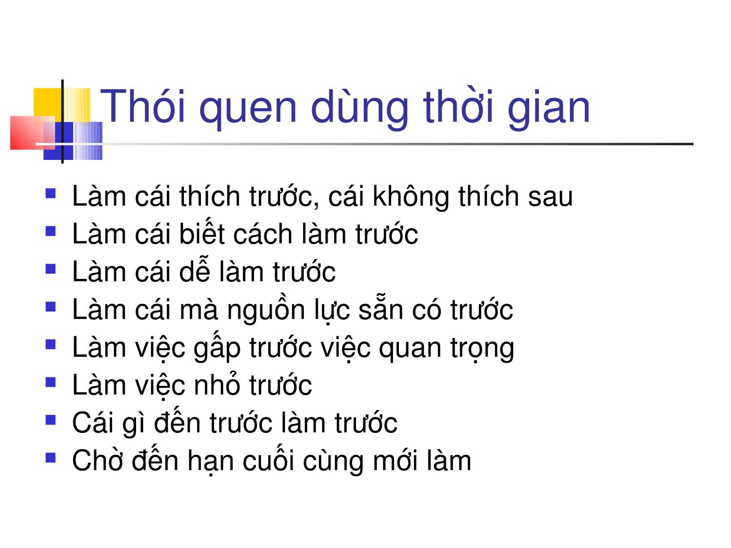 Bài giảng Kỹ năng quản lý thời gian (Bản mới) trang 5