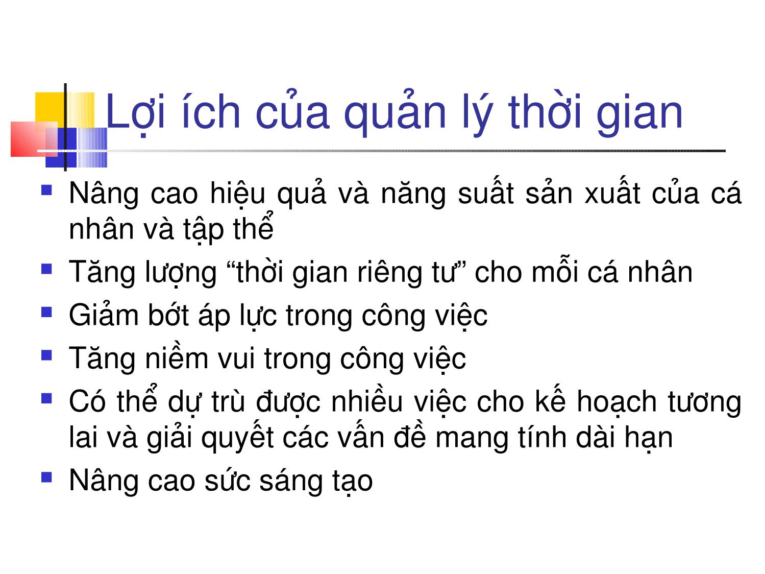 Bài giảng Kỹ năng quản lý thời gian (Bản mới) trang 6