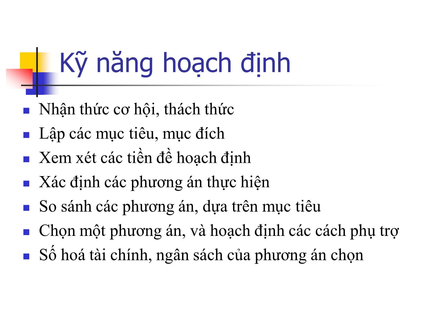 Bài giảng Kỹ năng quản lý trong quản lý dự án trang 5