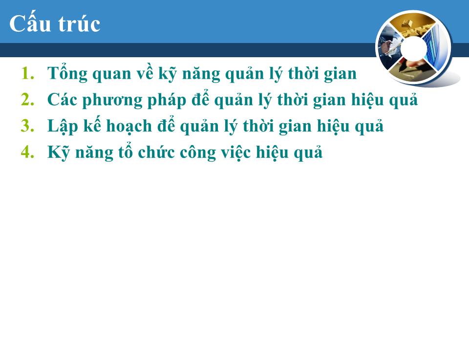 Bài giảng Kỹ năng tổ chức công việc và quản lý thời gian trang 3