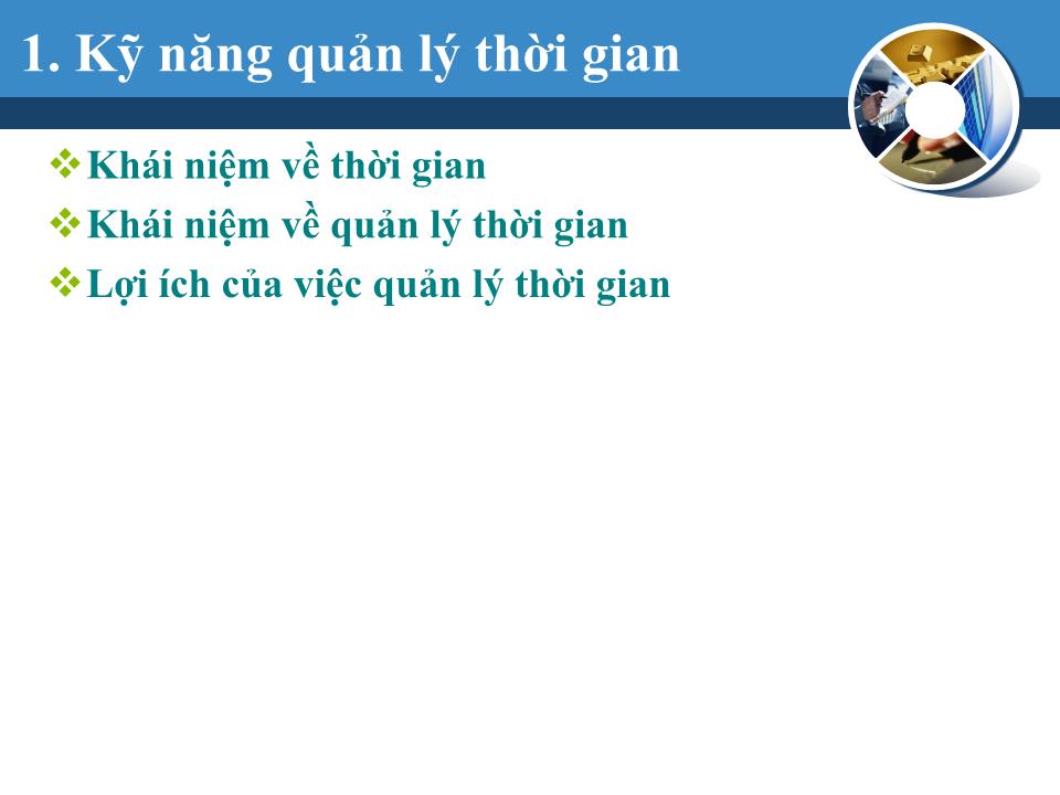 Bài giảng Kỹ năng tổ chức công việc và quản lý thời gian trang 4