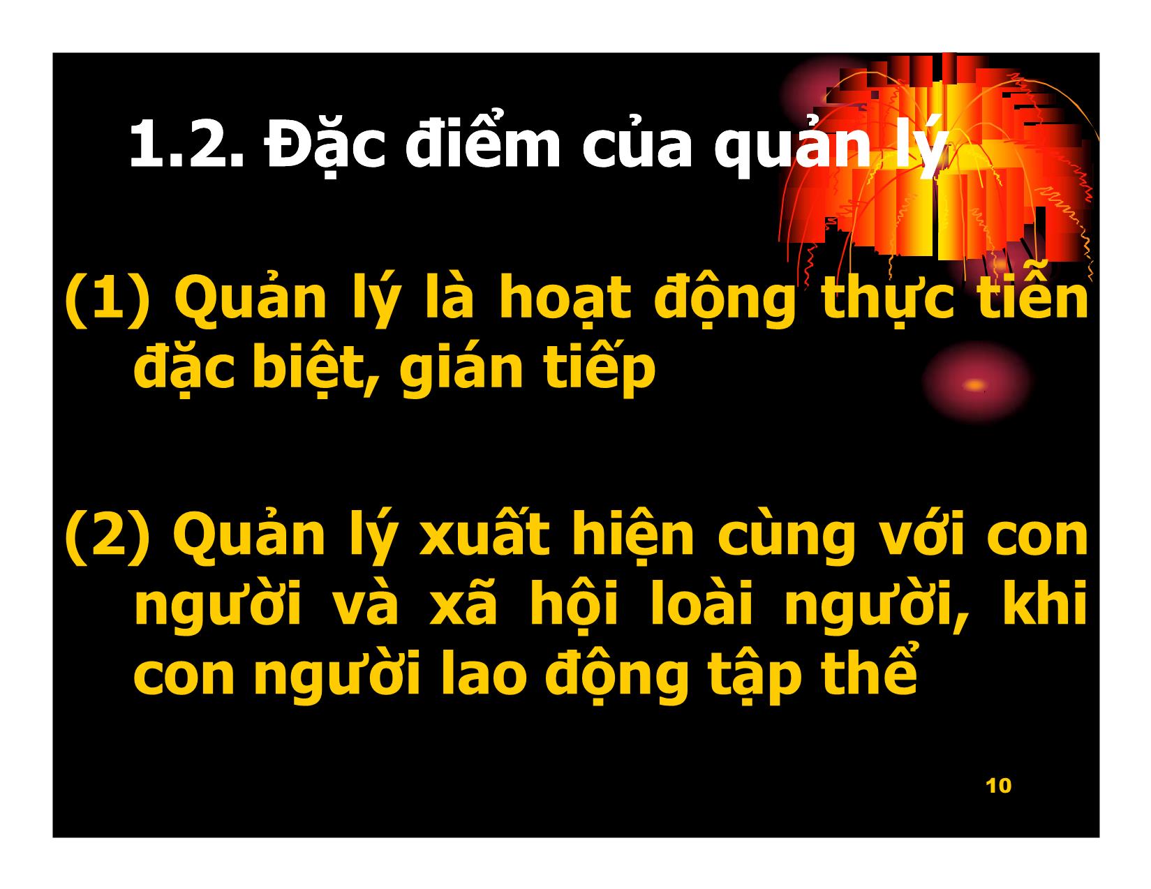 Bài giảng Khoa học quản lý - Chương 1: Tổng quan về quản lý, khoa học quản lý - Nguyễn Xuân Phong trang 10