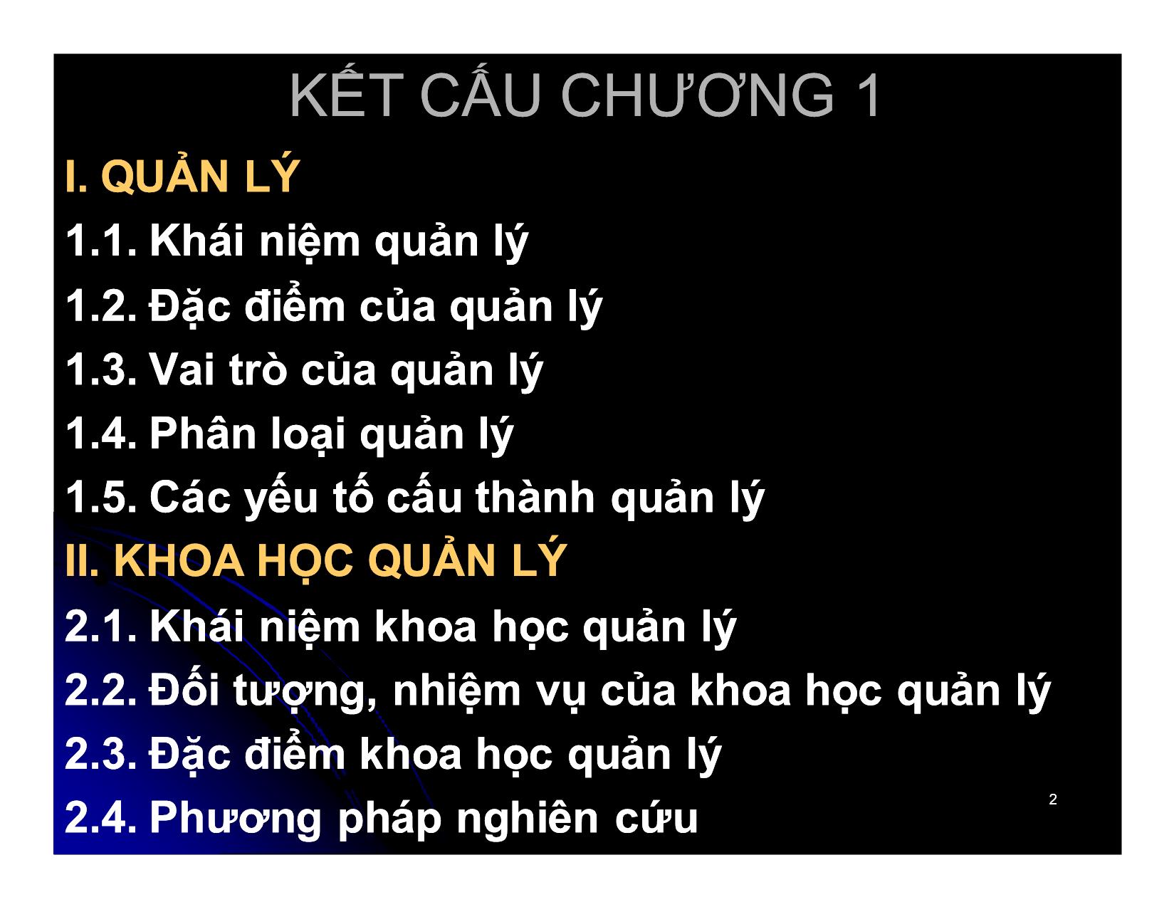 Bài giảng Khoa học quản lý - Chương 1: Tổng quan về quản lý, khoa học quản lý - Nguyễn Xuân Phong trang 2