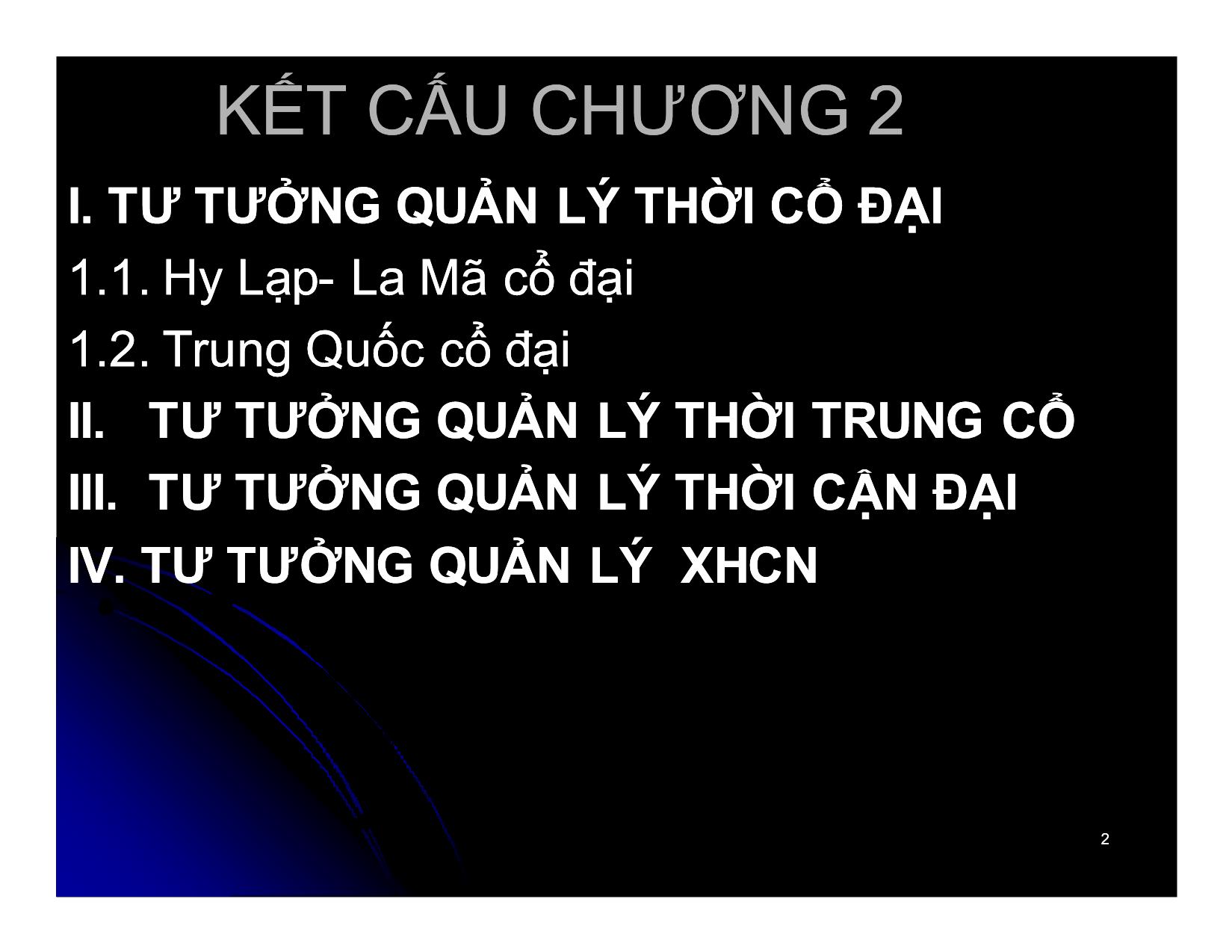 Bài giảng Khoa học quản lý - Chương 2: Khái lược lịch sử tư tưởng quản lý - Nguyễn Xuân Phong trang 2