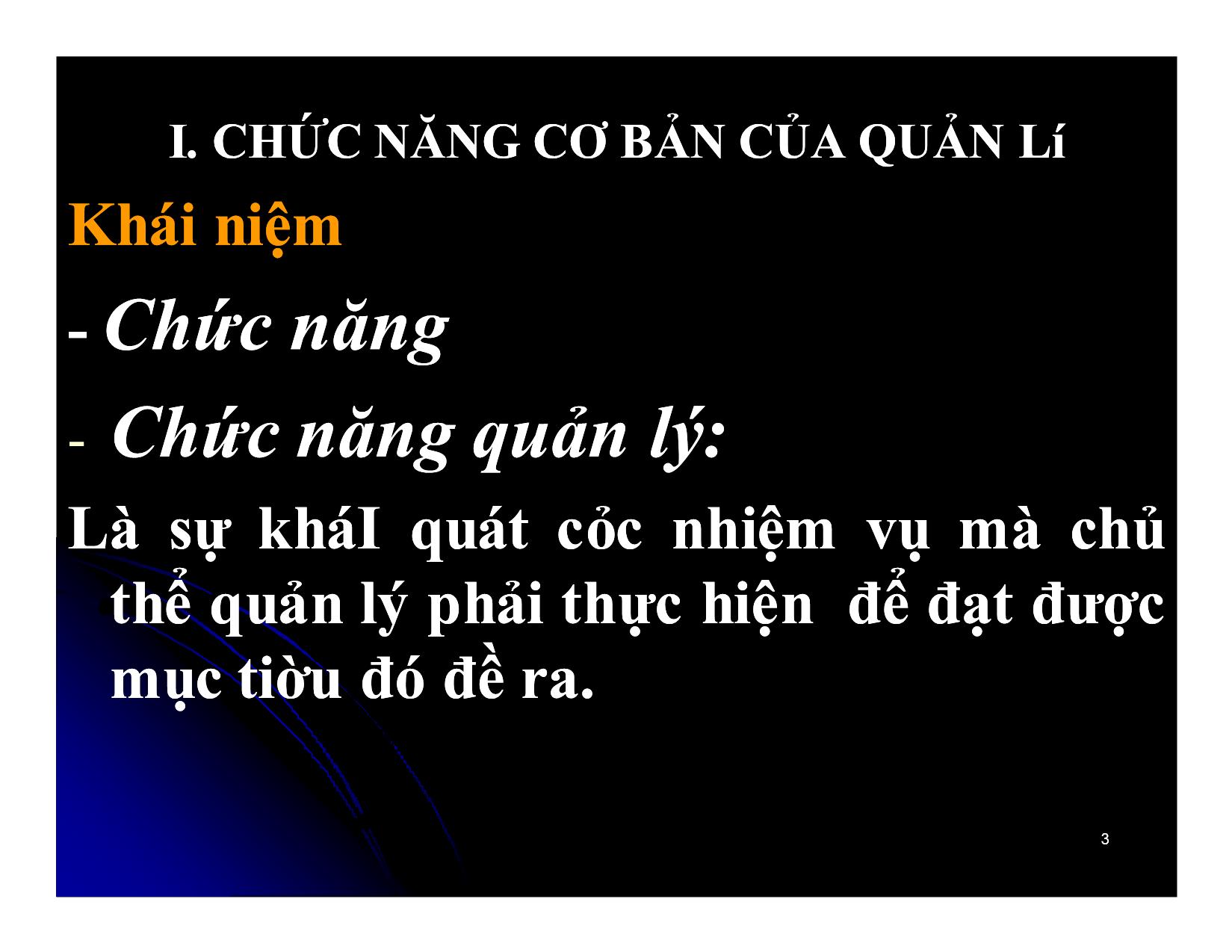 Bài giảng Khoa học quản lý - Chương 4: Chức năng quản lí - Nguyễn Xuân Phong trang 3