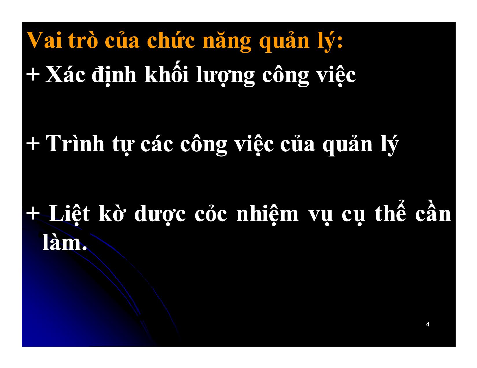 Bài giảng Khoa học quản lý - Chương 4: Chức năng quản lí - Nguyễn Xuân Phong trang 4