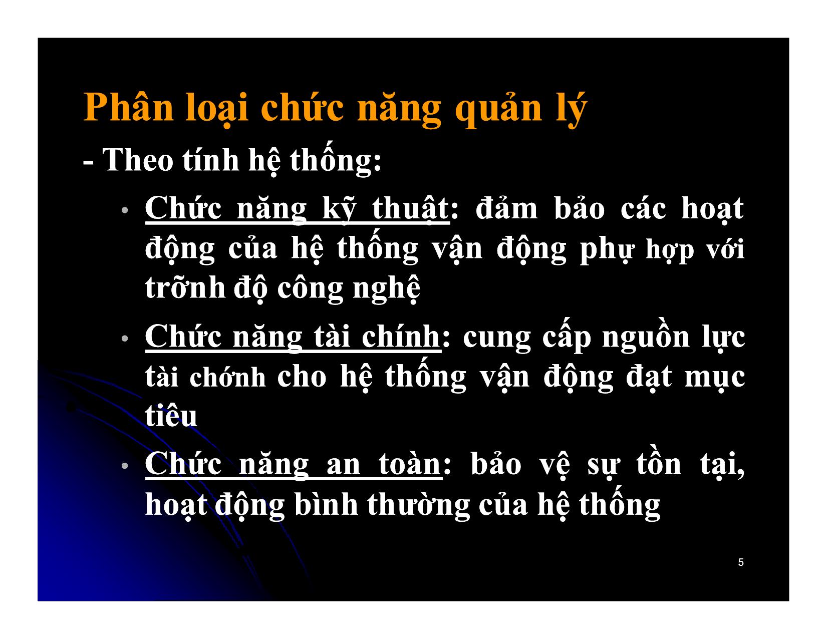 Bài giảng Khoa học quản lý - Chương 4: Chức năng quản lí - Nguyễn Xuân Phong trang 5