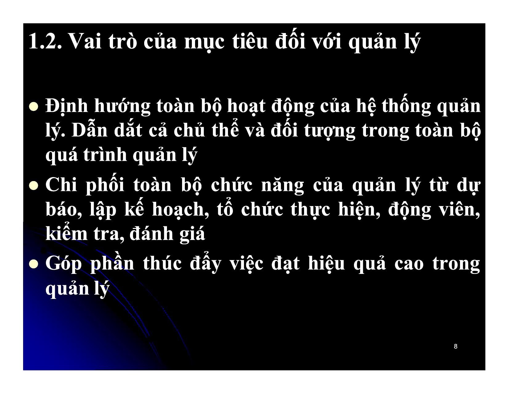 Bài giảng Khoa học quản lý - Chương 5: Mục tiêu và động lực trong quản lý - Nguyễn Xuân Phong trang 8