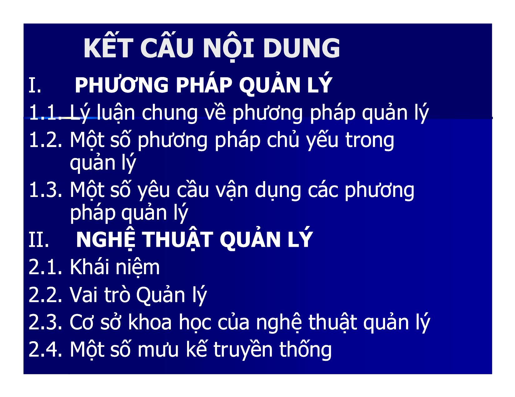 Bài giảng Khoa học quản lý - Chương 6: Phương pháp và nghệ thuật quản lý - Nguyễn Xuân Phong trang 2