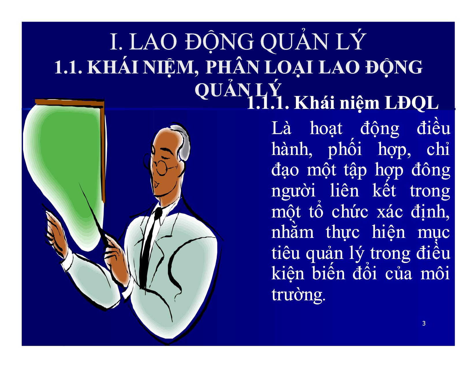 Bài giảng Khoa học quản lý - Chương 9: Lao động quản lý và phong cách quản lý - Nguyễn Xuân Phong trang 3