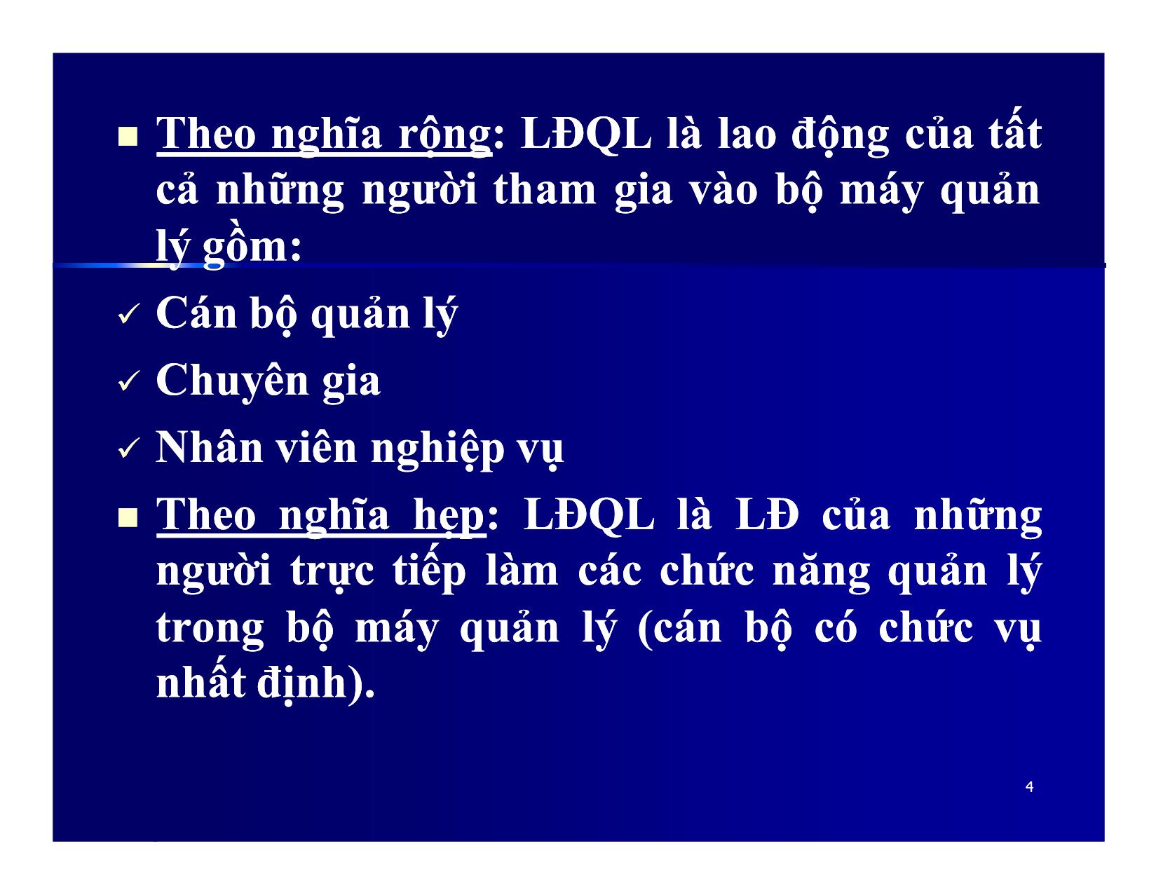 Bài giảng Khoa học quản lý - Chương 9: Lao động quản lý và phong cách quản lý - Nguyễn Xuân Phong trang 4