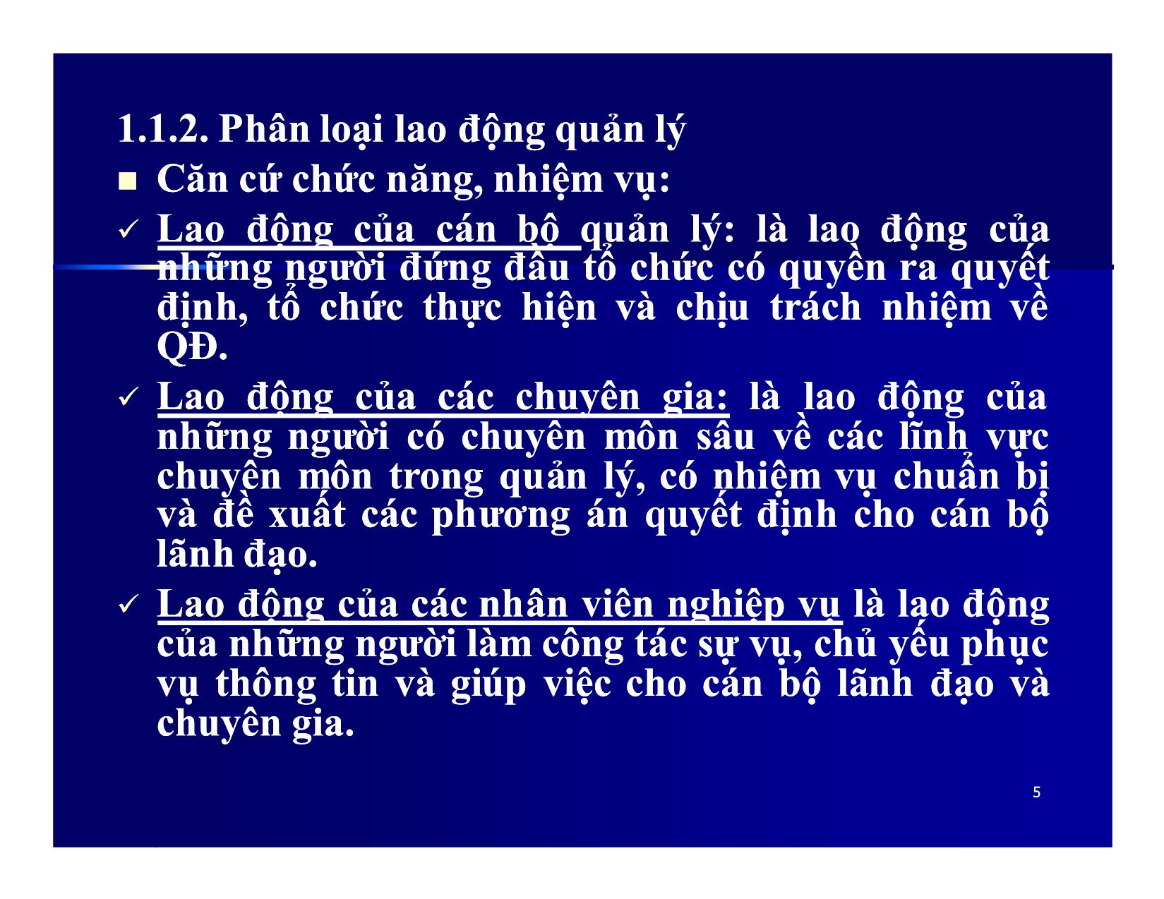 Bài giảng Khoa học quản lý - Chương 9: Lao động quản lý và phong cách quản lý - Nguyễn Xuân Phong trang 5