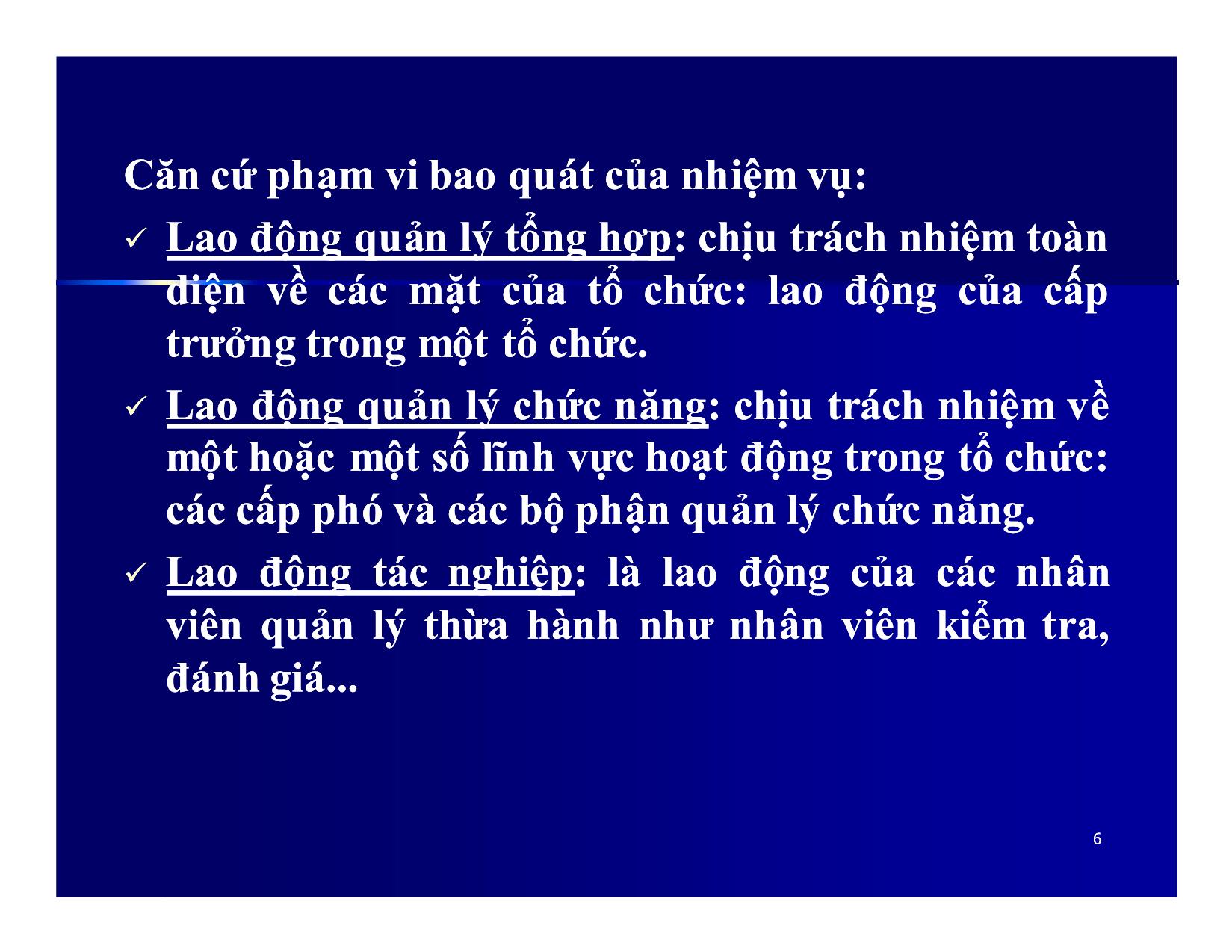 Bài giảng Khoa học quản lý - Chương 9: Lao động quản lý và phong cách quản lý - Nguyễn Xuân Phong trang 6