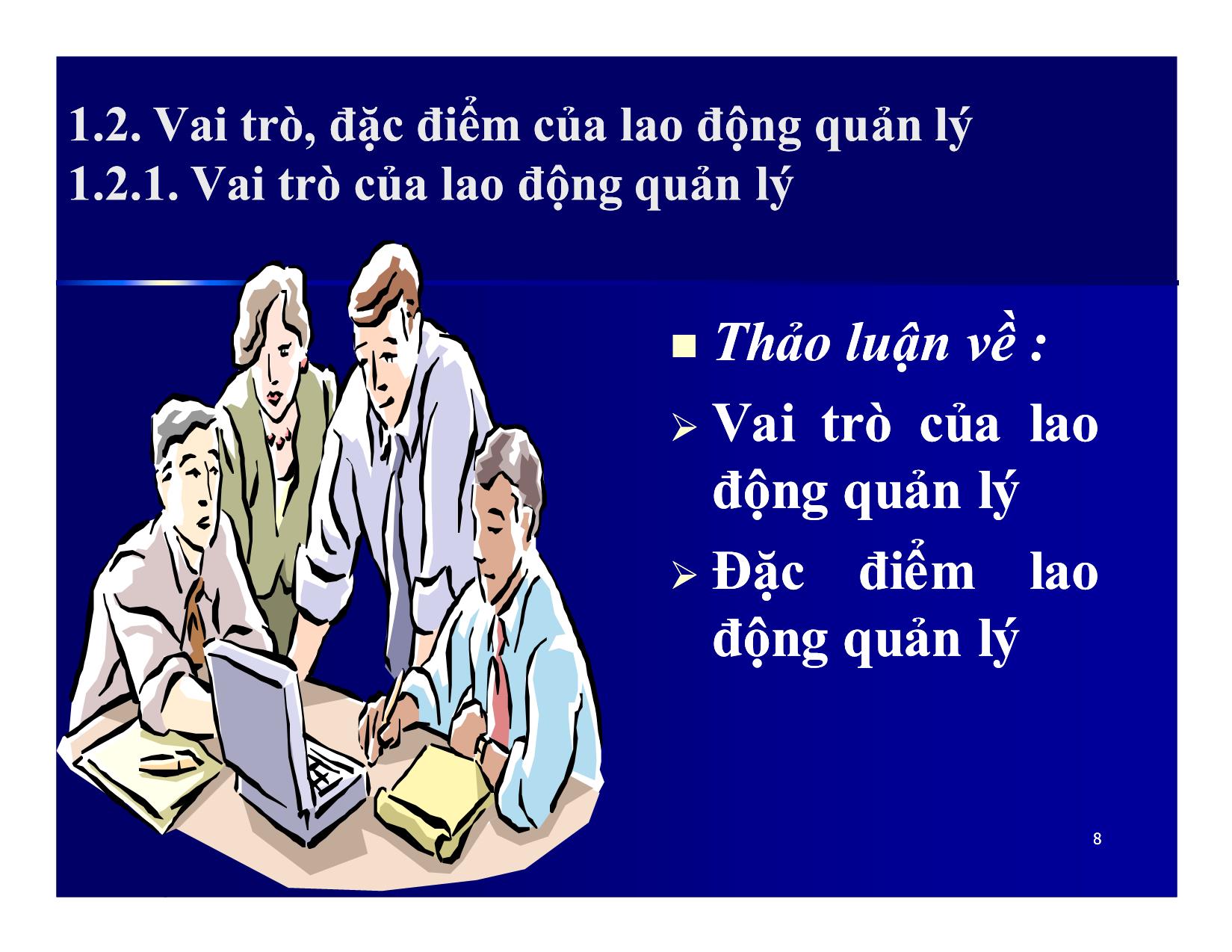 Bài giảng Khoa học quản lý - Chương 9: Lao động quản lý và phong cách quản lý - Nguyễn Xuân Phong trang 8