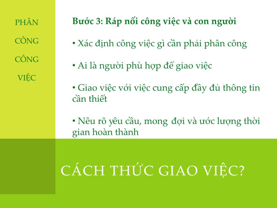 Bài giảng Chuyên đề tháng 7/2011 - Phân công công việc trang 10