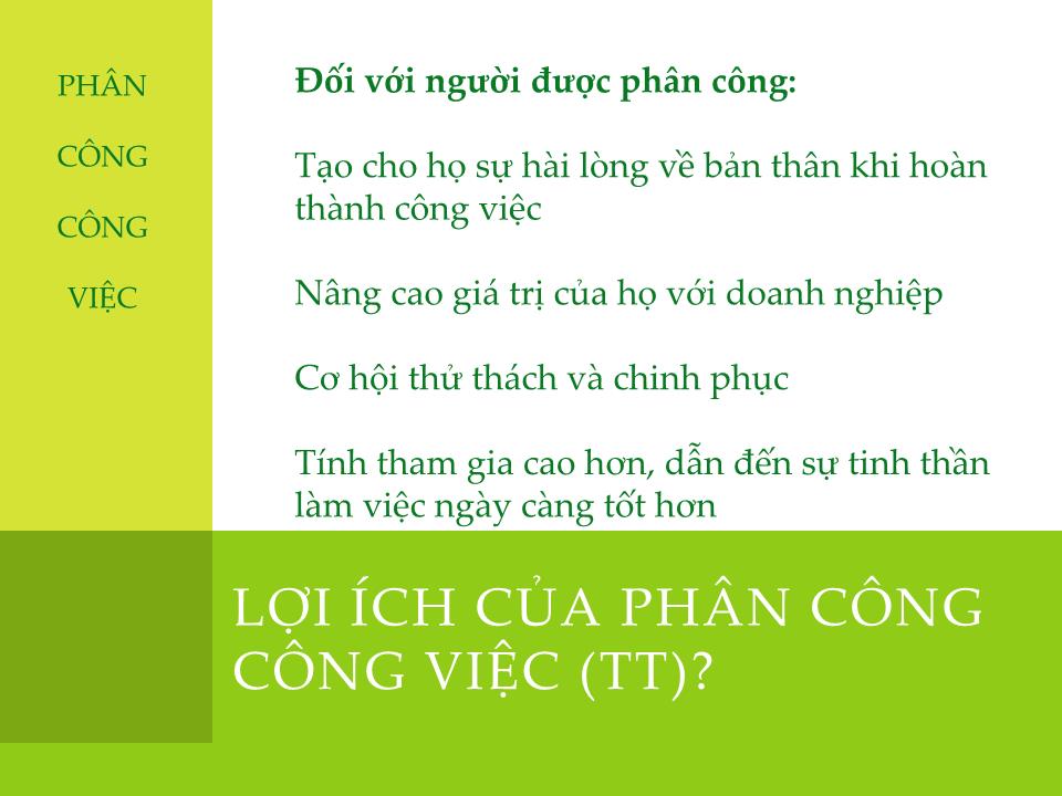 Bài giảng Chuyên đề tháng 7/2011 - Phân công công việc trang 4