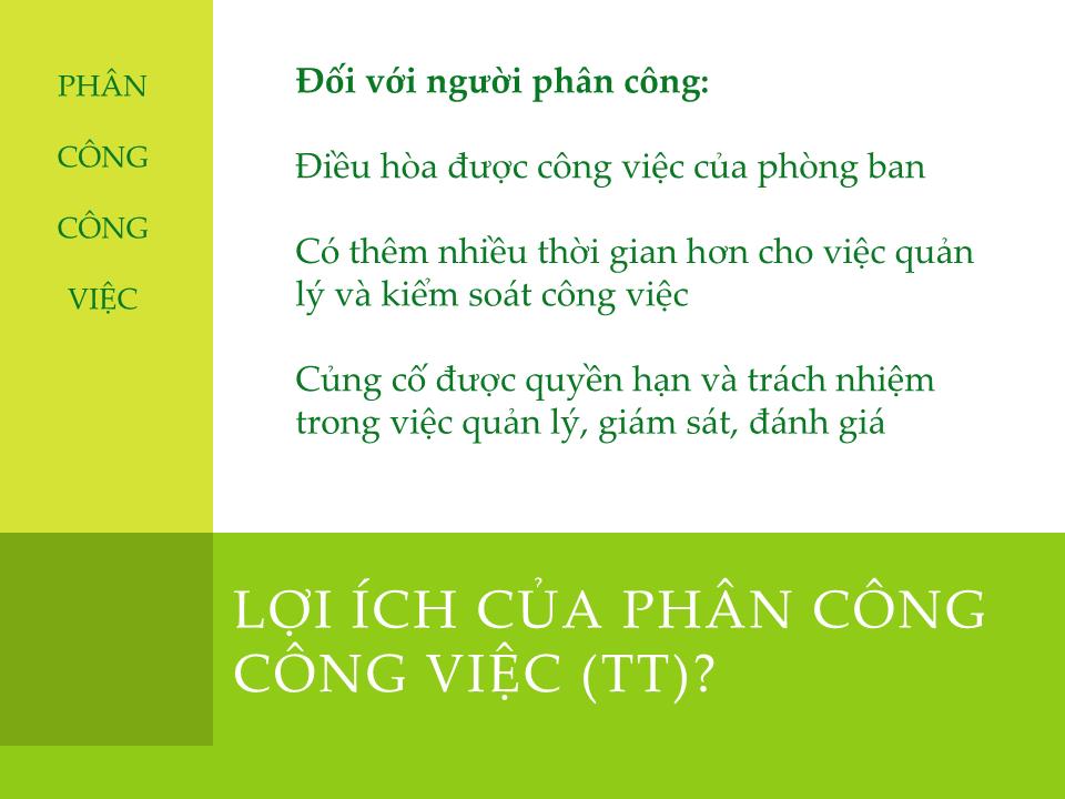 Bài giảng Chuyên đề tháng 7/2011 - Phân công công việc trang 5