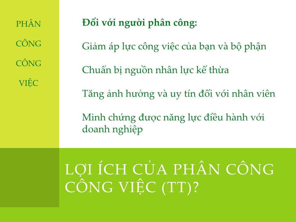 Bài giảng Chuyên đề tháng 7/2011 - Phân công công việc trang 6