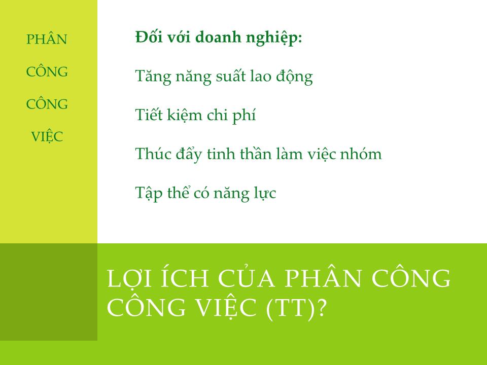 Bài giảng Chuyên đề tháng 7/2011 - Phân công công việc trang 7