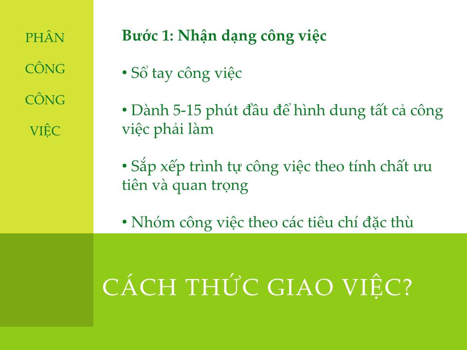 Bài giảng Chuyên đề tháng 7/2011 - Phân công công việc trang 8