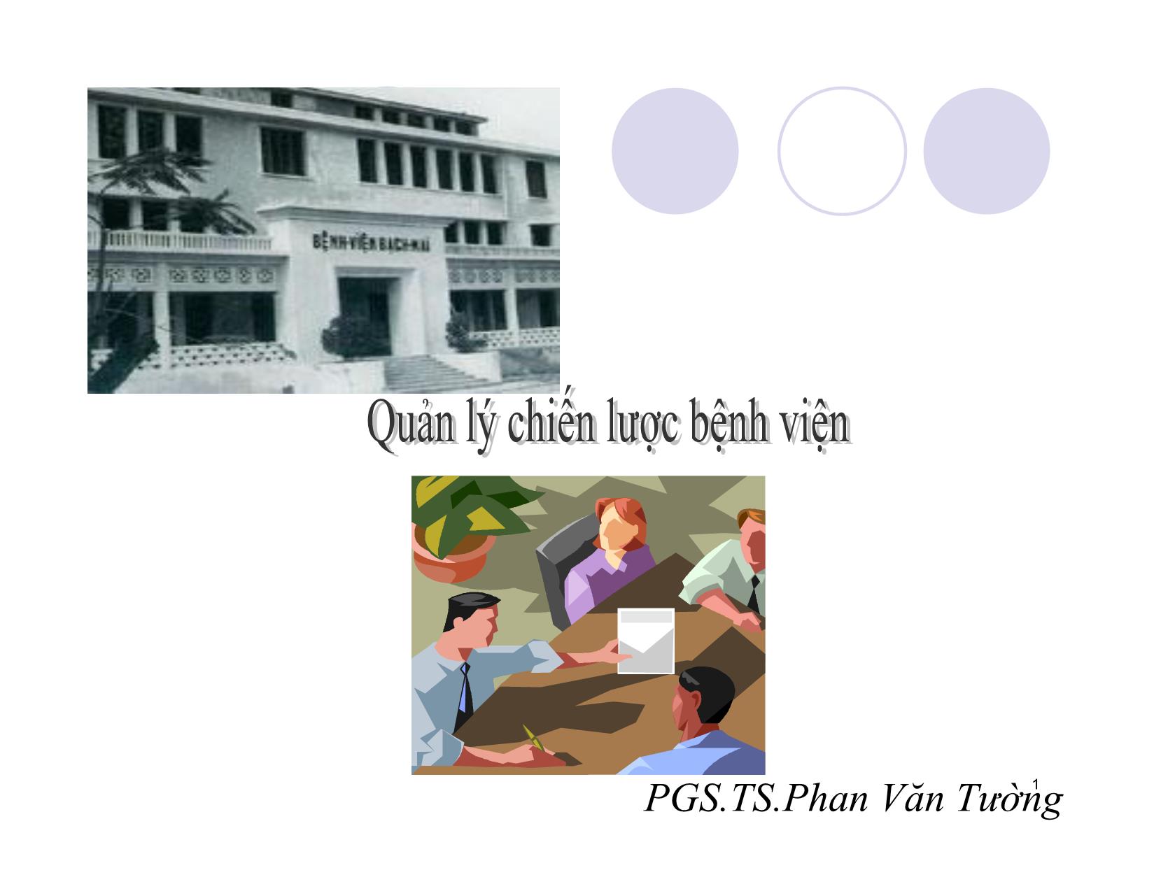 Bài giảng Quản lý chiến lược bệnh viện trang 1