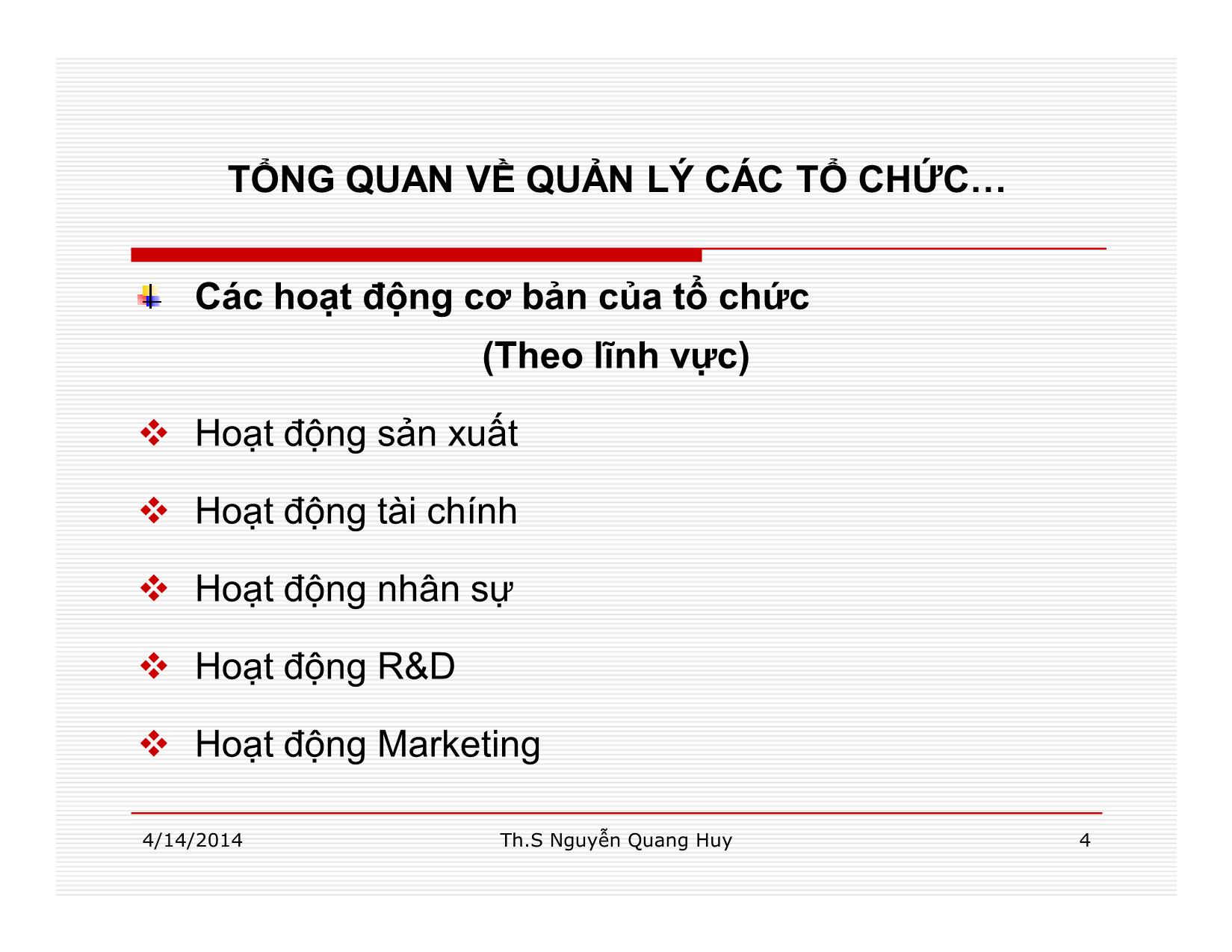 Bài giảng Quản lý học - Chương 1: Tổng quan về quản lý các tổ chức - Nguyễn Quang Huy trang 4