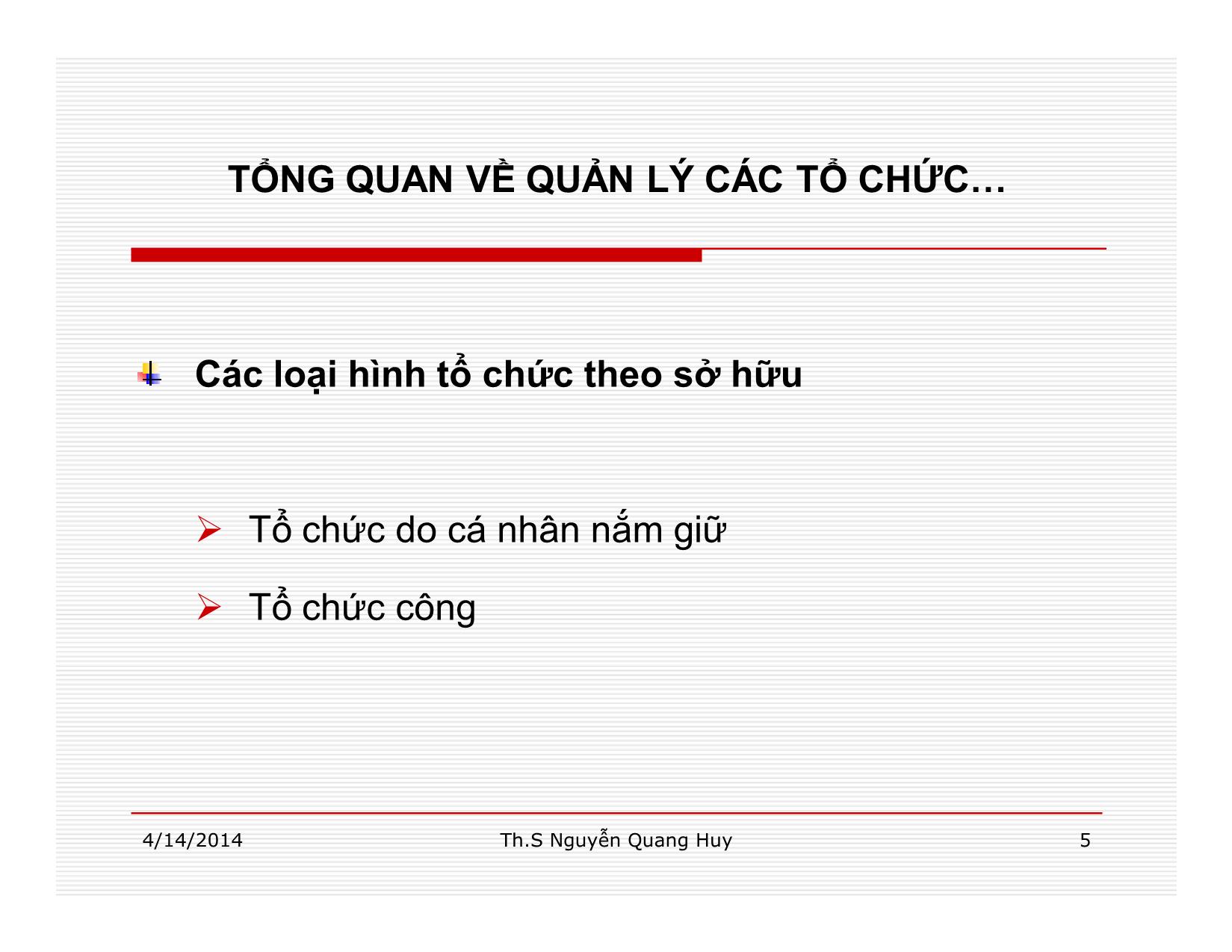 Bài giảng Quản lý học - Chương 1: Tổng quan về quản lý các tổ chức - Nguyễn Quang Huy trang 5