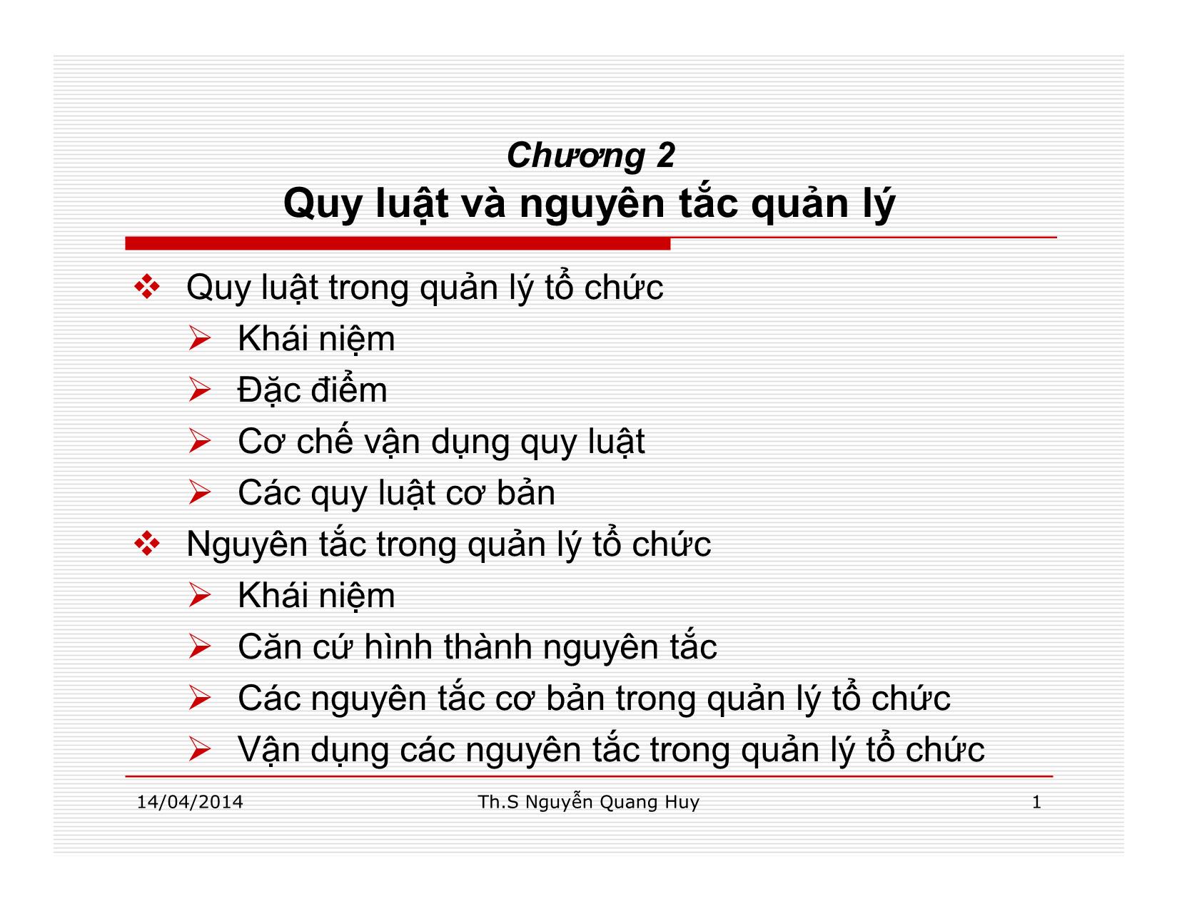 Bài giảng Quản lý học - Chương 2: Quy luật và nguyên tắc quản lý - Nguyễn Quang Huy trang 1