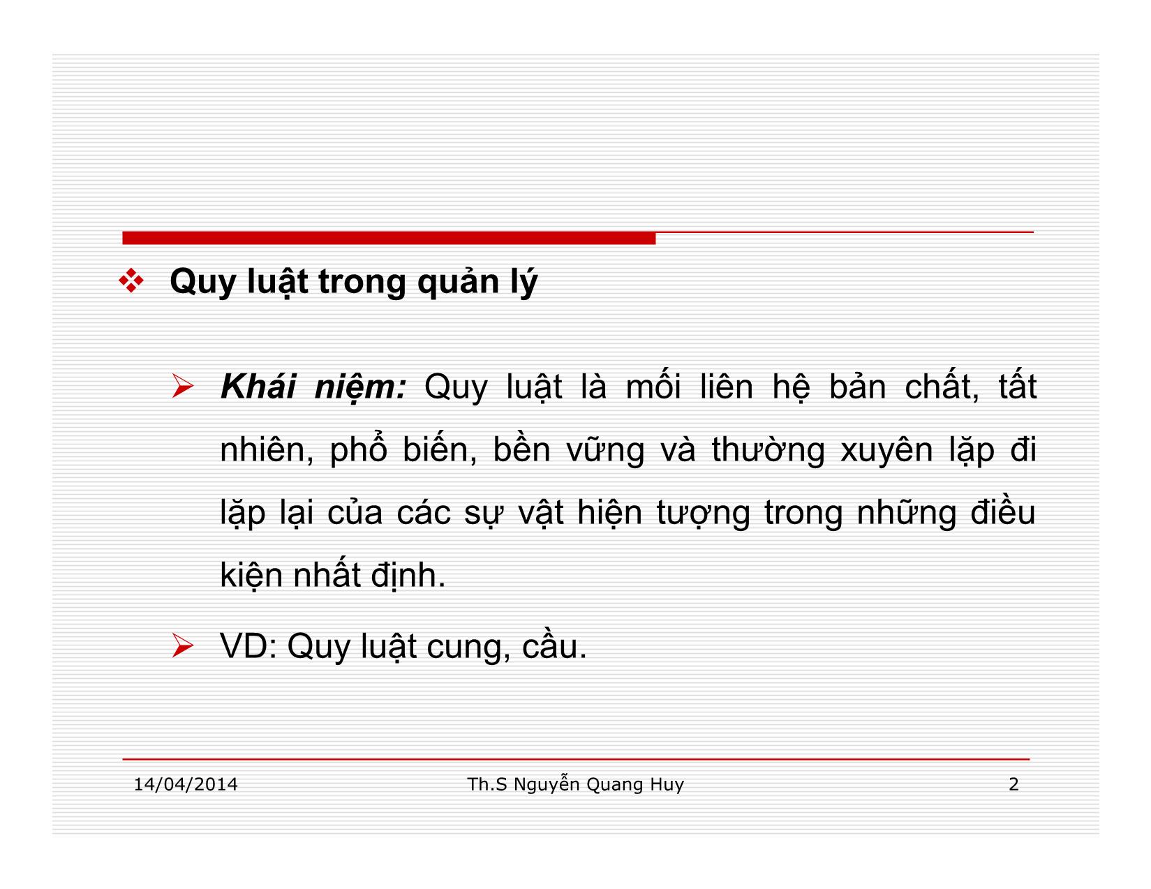 Bài giảng Quản lý học - Chương 2: Quy luật và nguyên tắc quản lý - Nguyễn Quang Huy trang 2