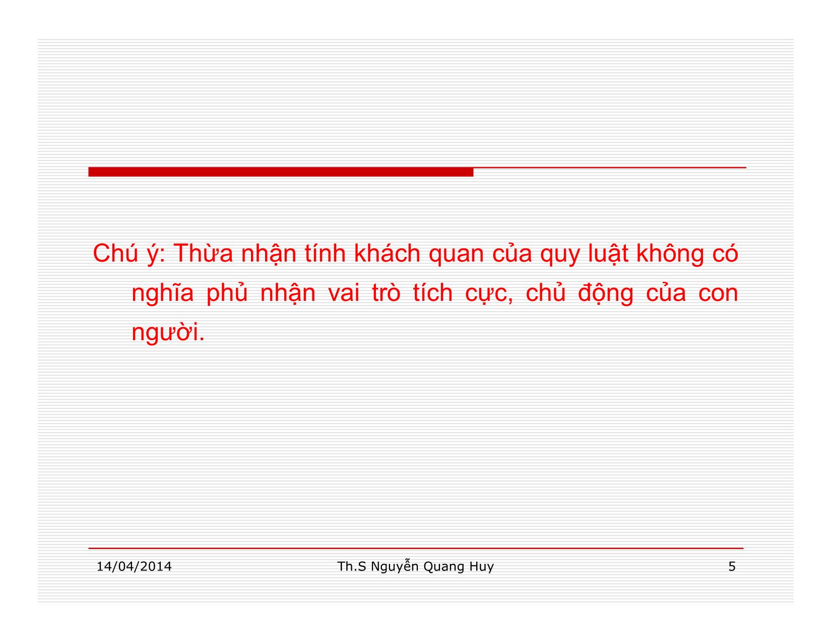 Bài giảng Quản lý học - Chương 2: Quy luật và nguyên tắc quản lý - Nguyễn Quang Huy trang 5