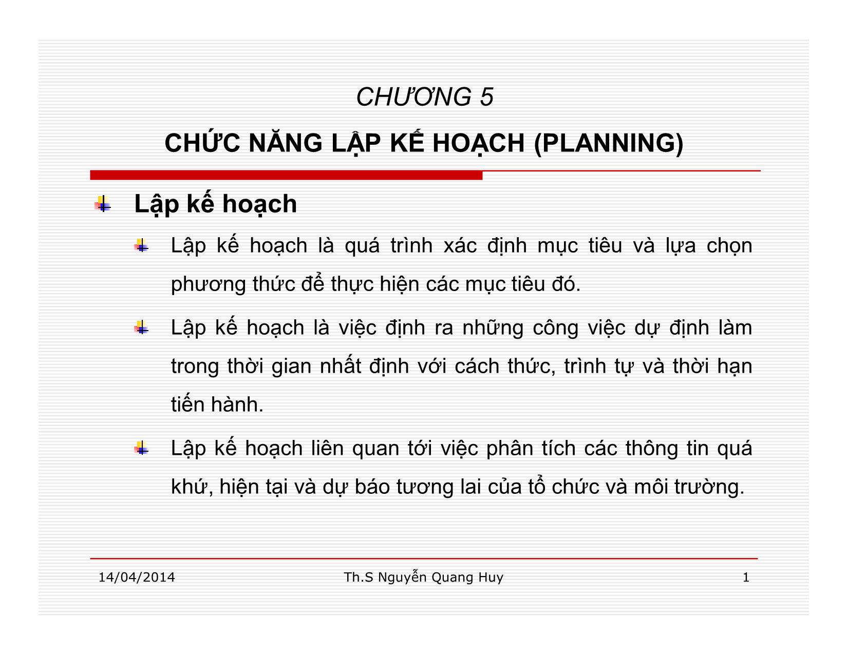 Bài giảng Quản lý học - Chương 5: Chức năng lập kế hoạch - Nguyễn Quang Huy trang 1