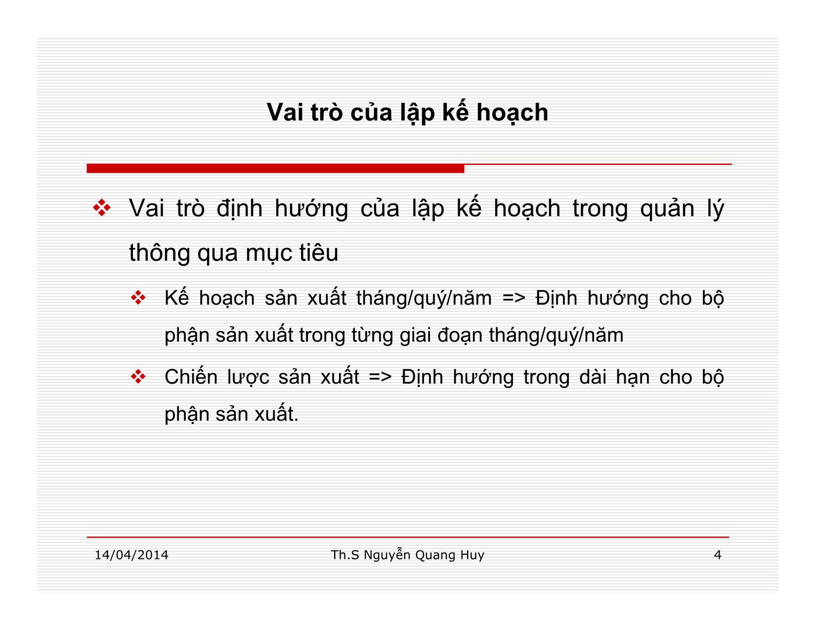 Bài giảng Quản lý học - Chương 5: Chức năng lập kế hoạch - Nguyễn Quang Huy trang 4