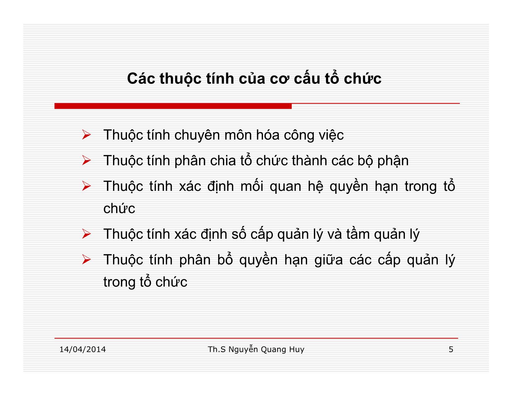 Bài giảng Quản lý học - Chương 6: Chức năng tổ chức - Nguyễn Quang Huy trang 5