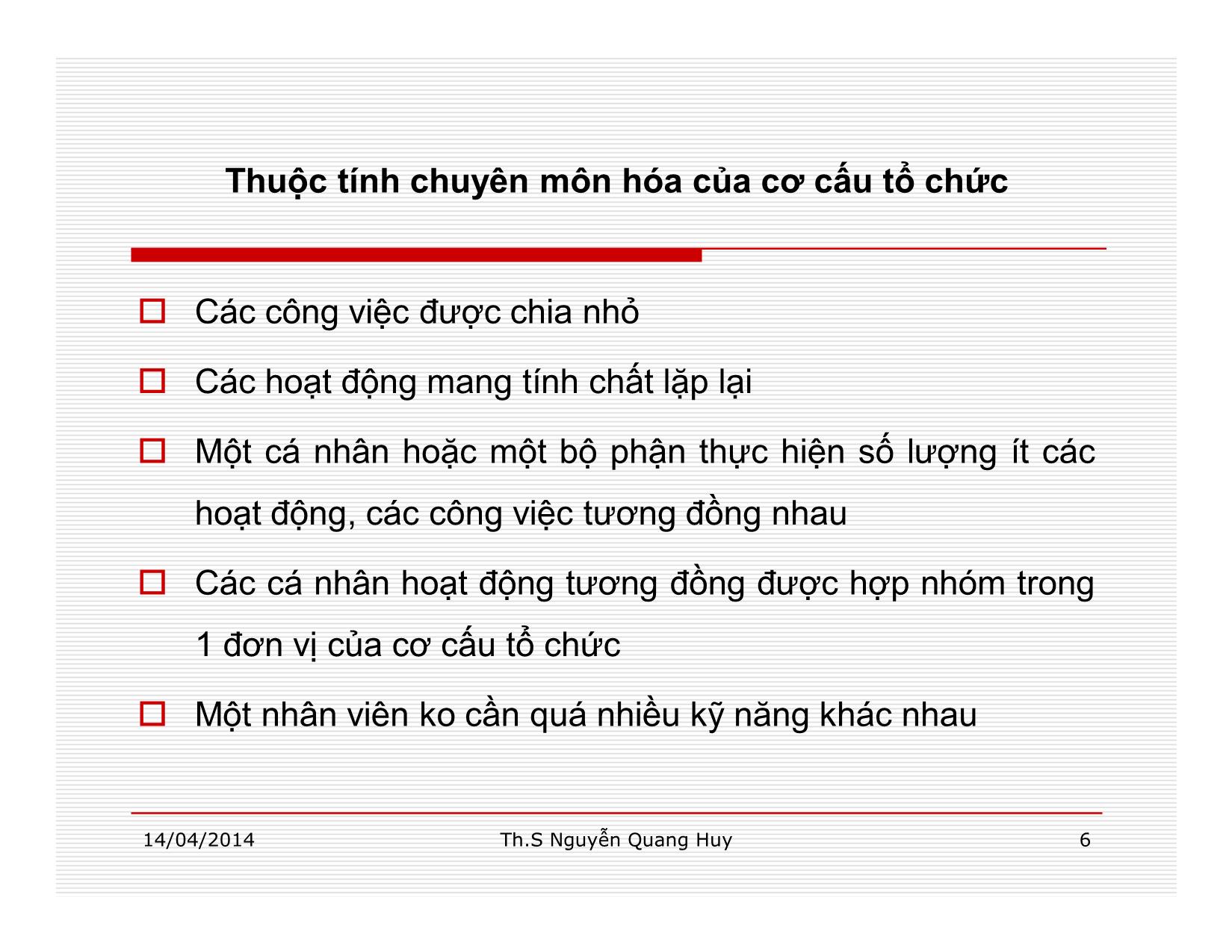 Bài giảng Quản lý học - Chương 6: Chức năng tổ chức - Nguyễn Quang Huy trang 6