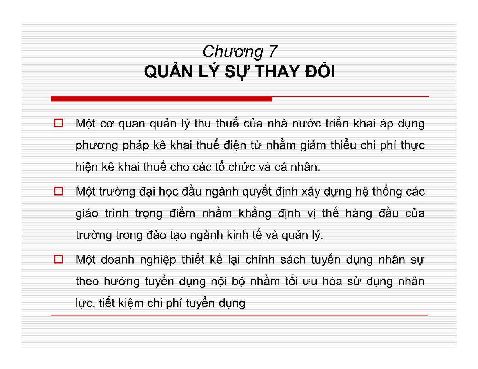 Bài giảng Quản lý học - Chương 7: Quản lý sự thay đổi - Nguyễn Quang Huy trang 1