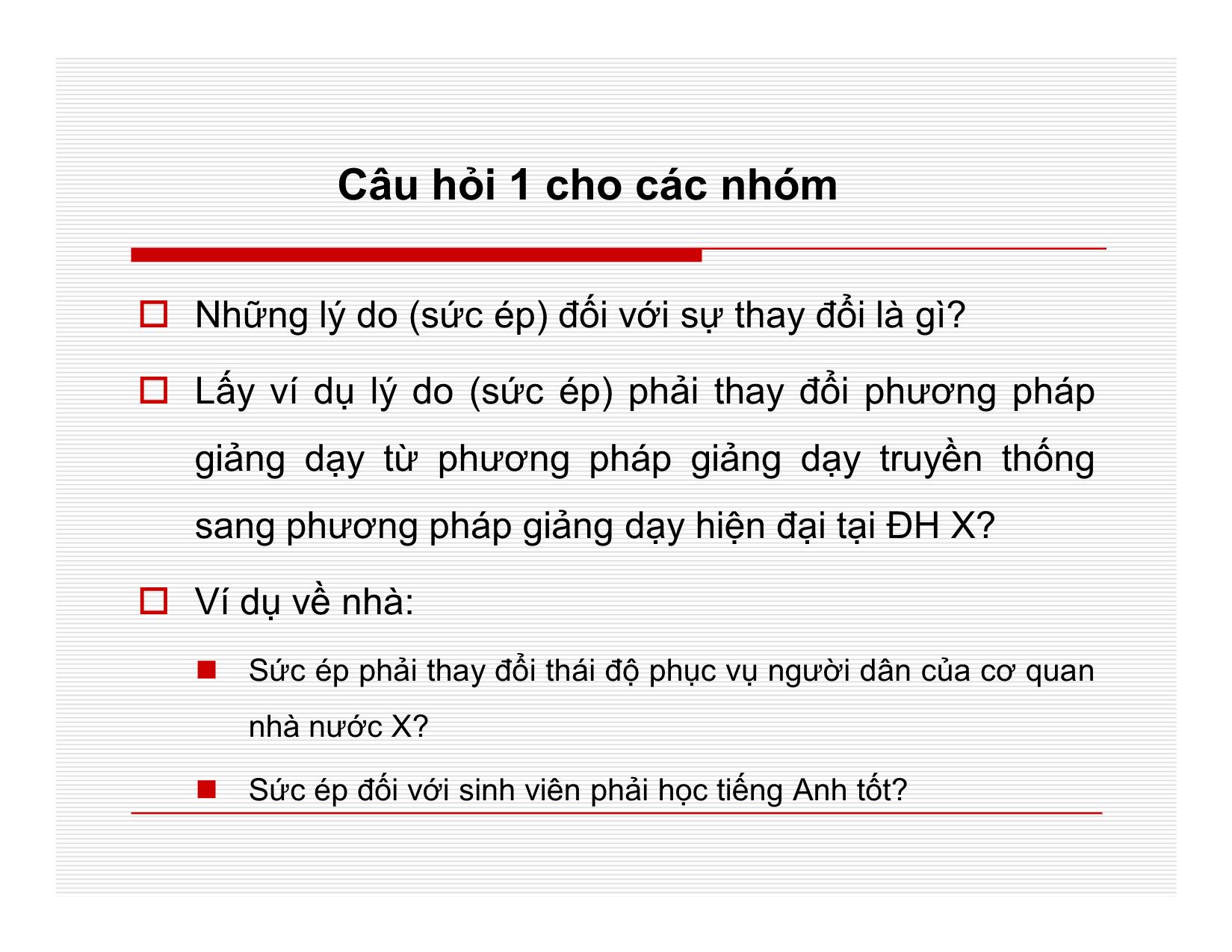 Bài giảng Quản lý học - Chương 7: Quản lý sự thay đổi - Nguyễn Quang Huy trang 5