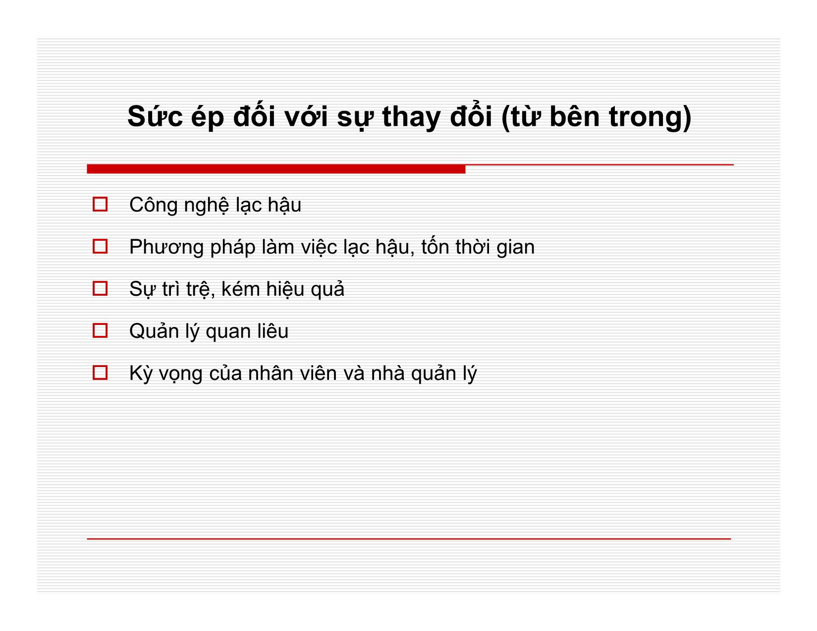 Bài giảng Quản lý học - Chương 7: Quản lý sự thay đổi - Nguyễn Quang Huy trang 7