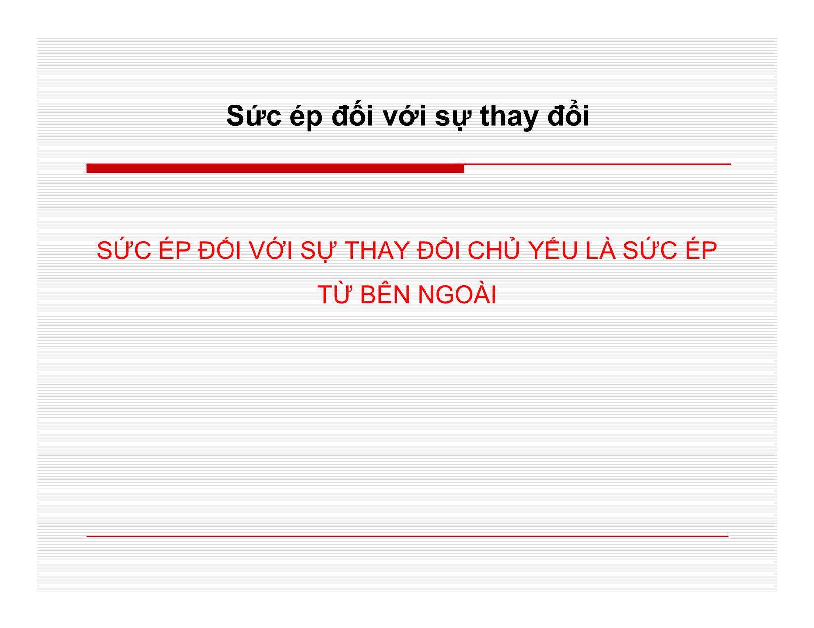 Bài giảng Quản lý học - Chương 7: Quản lý sự thay đổi - Nguyễn Quang Huy trang 8