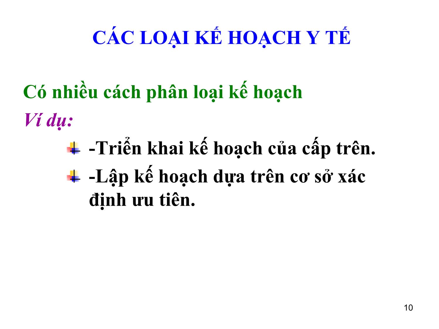 Bài giảng Tổng quan lập kế hoạch trang 10