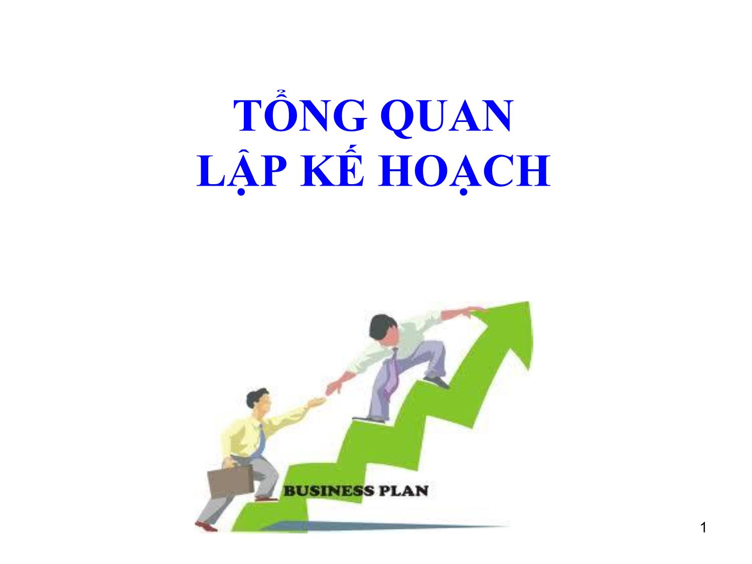 Bài giảng Tổng quan lập kế hoạch trang 1