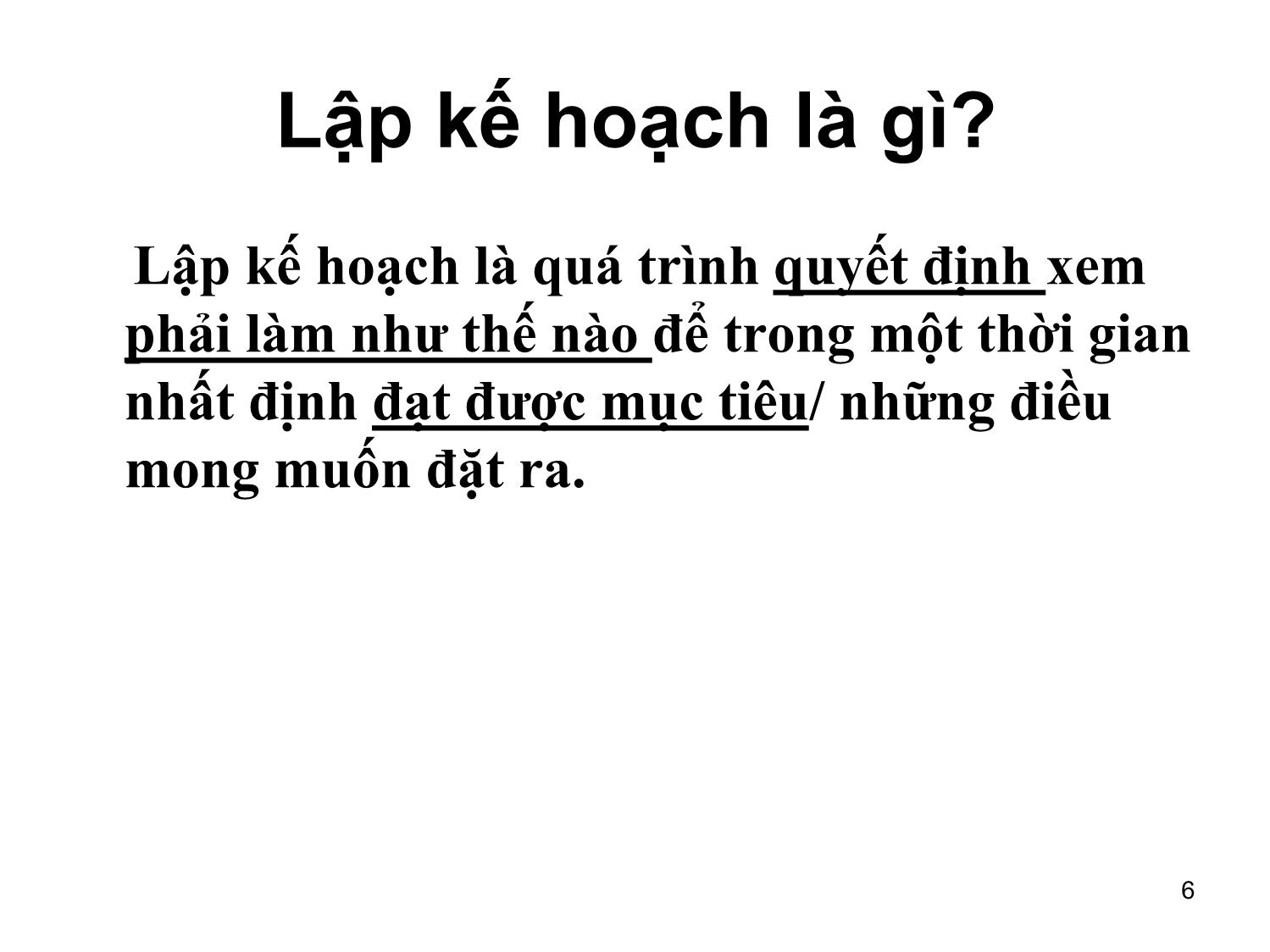 Bài giảng Tổng quan lập kế hoạch trang 6