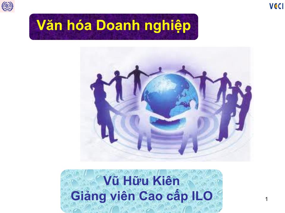 Bài giảng Văn hóa doanh nghiệp - Vũ Hữu Kiên trang 1