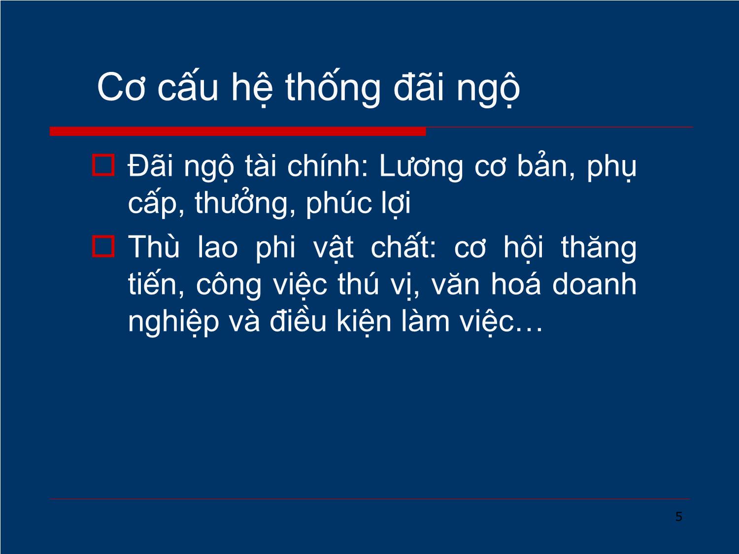 Bài giảng Đãi ngộ nhân sự trang 5