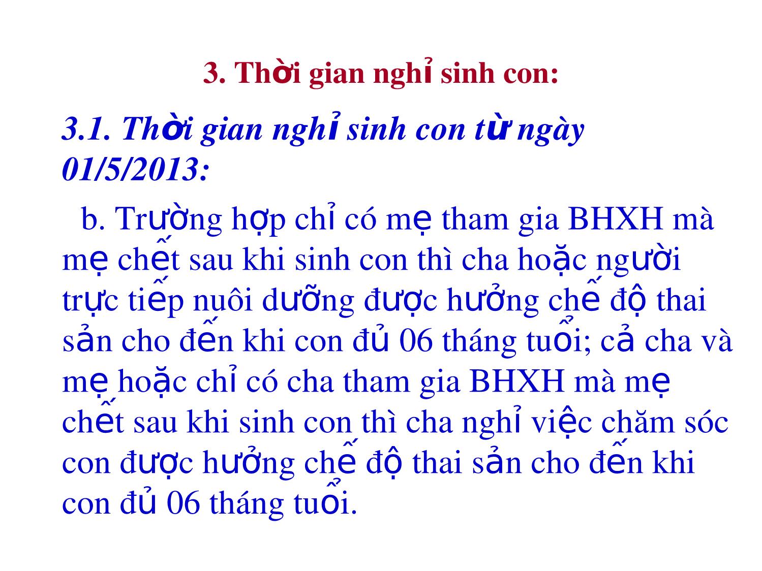 Hướng dẫn thực hiện chế độ thai sản theo quy định của bộ luật lao động số 10/2012/QH13 trang 7