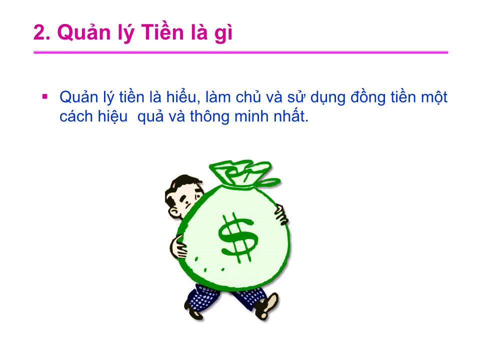 Bài giảng Quản lí tiền trang 3