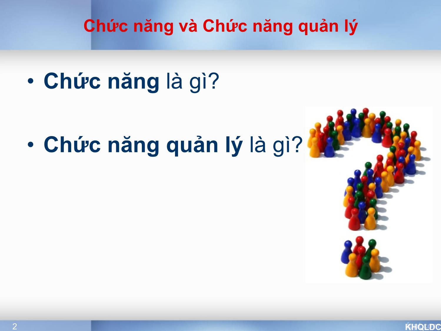 Bài giảng Quản lý đại cương - Chương 5: Lập kế hoạch và ra quyết định - Tạ Thị Bích Ngọc trang 2