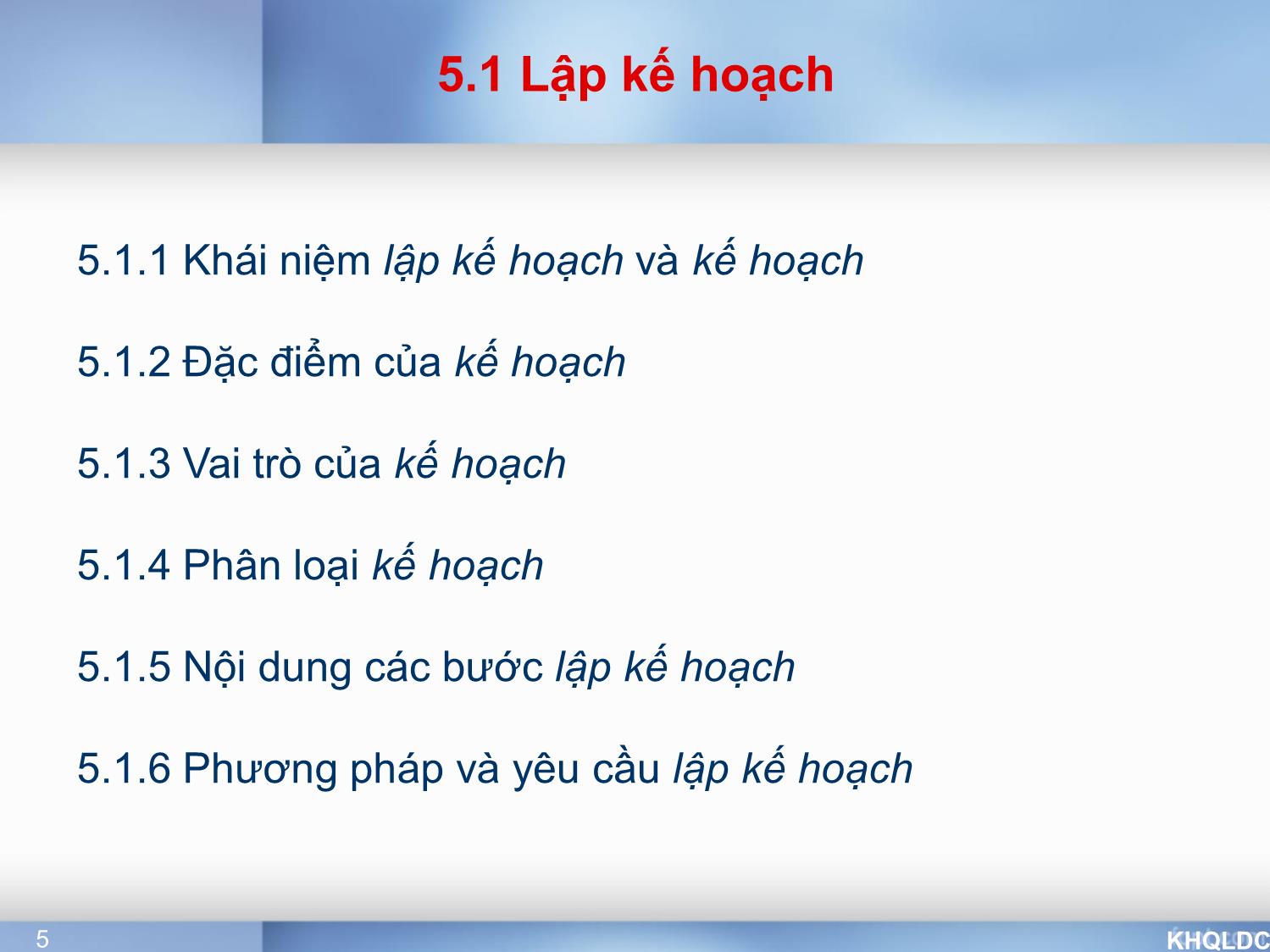 Bài giảng Quản lý đại cương - Chương 5: Lập kế hoạch và ra quyết định - Tạ Thị Bích Ngọc trang 5