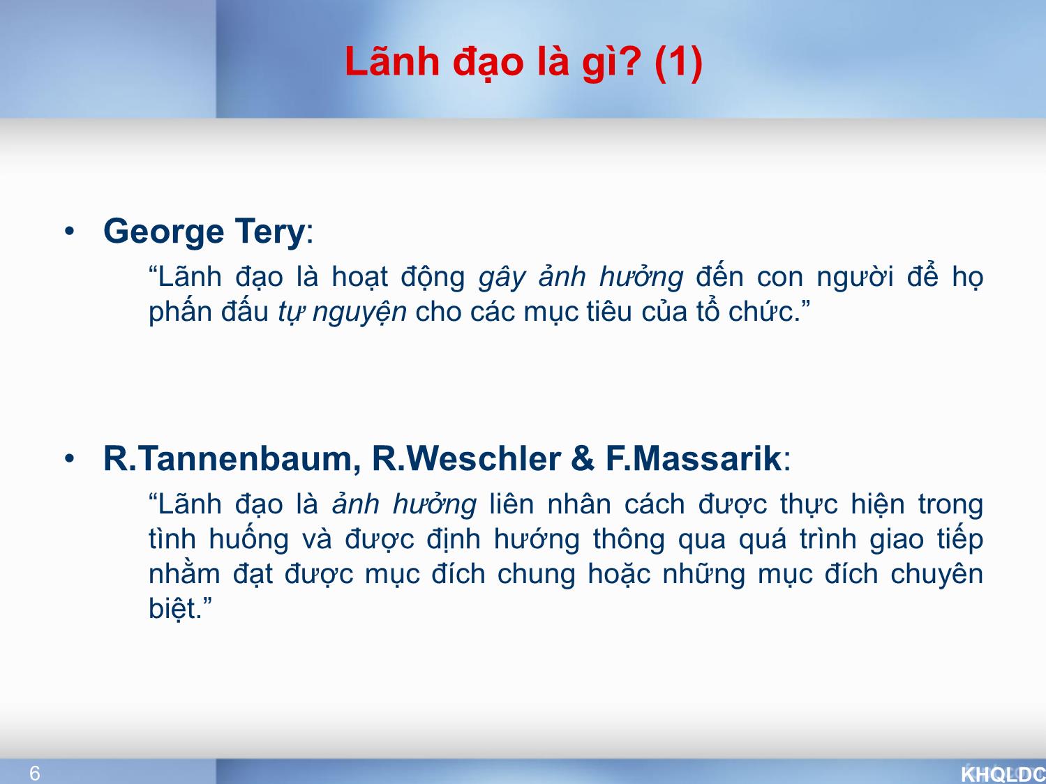 Bài giảng Quản lý đại cương - Chương 7: Chức năng lãnh đạo - Tạ Thị Bích Ngọc trang 6