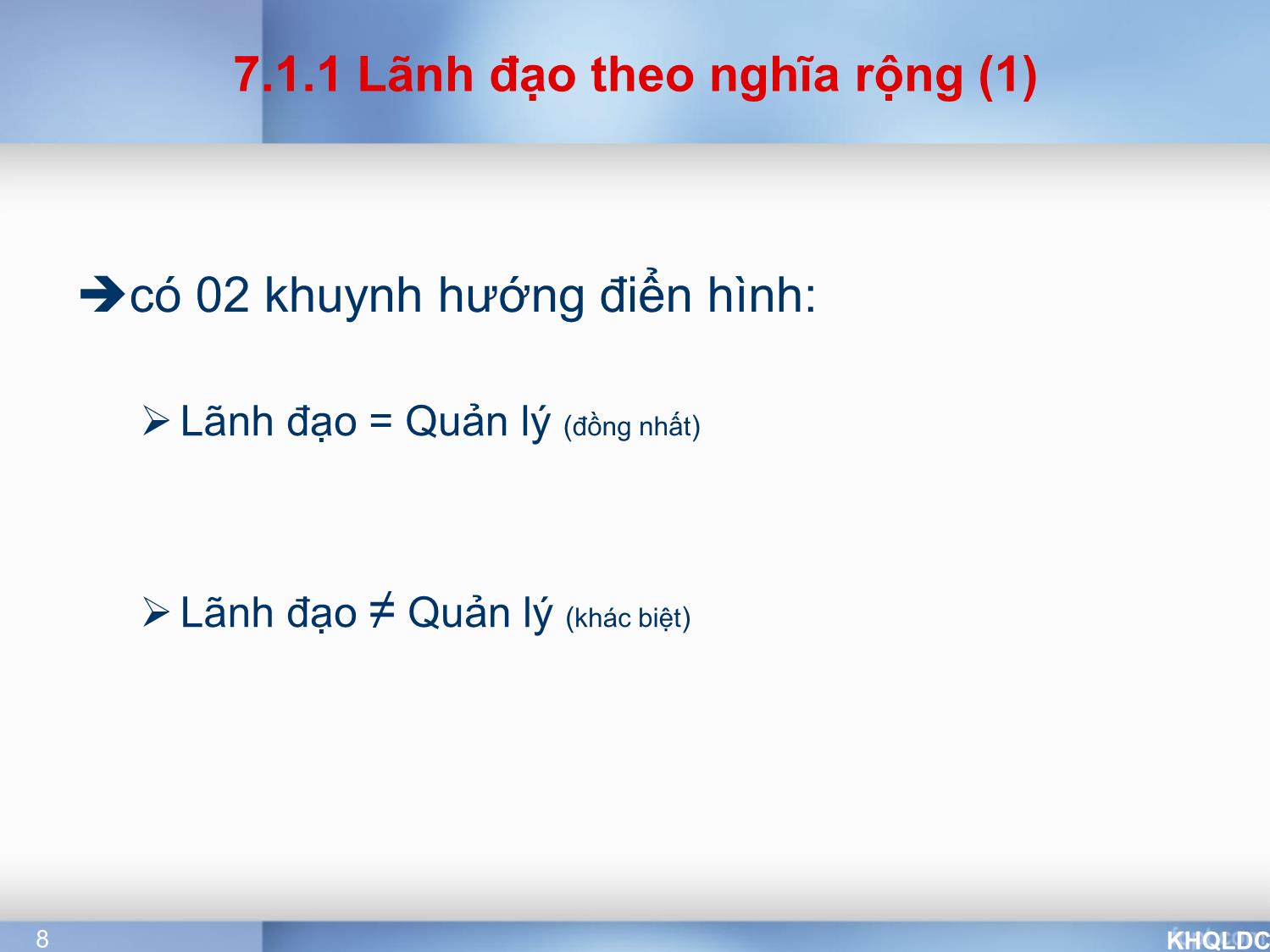 Bài giảng Quản lý đại cương - Chương 7: Chức năng lãnh đạo - Tạ Thị Bích Ngọc trang 8