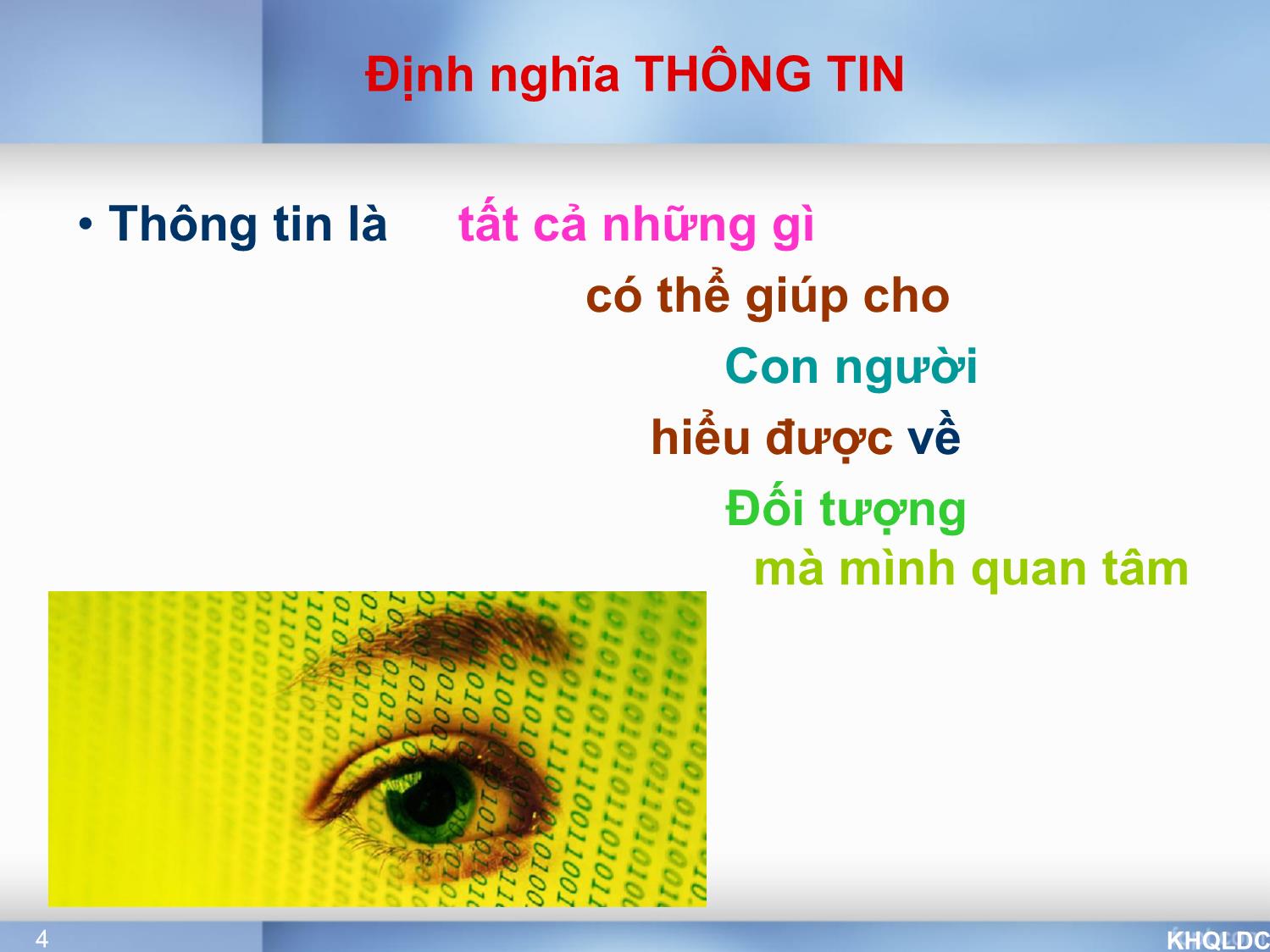 Bài giảng Quản lý đại cương - Chương 9: Thông tin trong quản lý - Tạ Thị Bích Ngọc trang 4